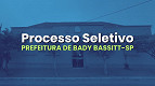 Processo Seletivo Prefeitura de Bady Bassitt-SP 2025