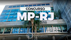 Concurso MP-RJ 2025 tem 87 vagas para Técnicos e Analistas