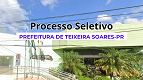 Processo Seletivo Prefeitura de Teixeira Soares-PR 2025