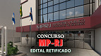 Concurso MP-RJ 2025: Edital é retificado e inscrições seguem abertas