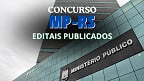 Edital MP-RS 2025 saiu! Concurso aberto para Técnico e Analista