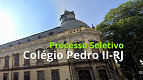 Colégio Pedro II-RJ publica edital para Professor de Artes Visuais