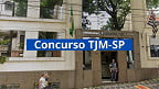 Concurso TJM-SP: Vunesp é a banca