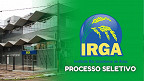 Instituto IRGA-RS abre 22 vagas de até R$ 10 mil