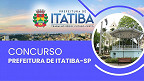 Concurso Prefeitura de Itatiba-SP 2025; saiu edital